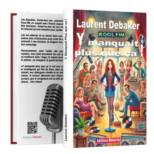 Laurent Debaker - Y manquait plus que ça !